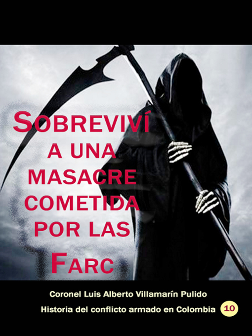 Title details for Sobreviví a una masacre cometida por las Farc en Urabá by Luis Villamarin - Available